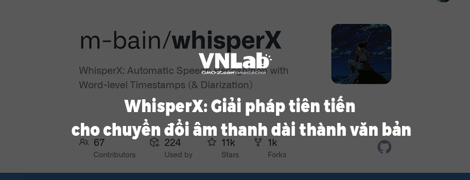 WhisperX: Giải pháp tiên tiến cho chuyển đổi âm thanh dài thành văn bản