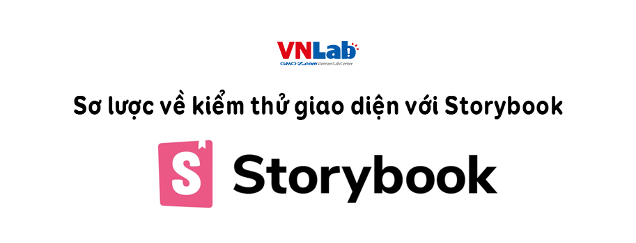 Sơ lược về kiểm thử giao diện với Storybook