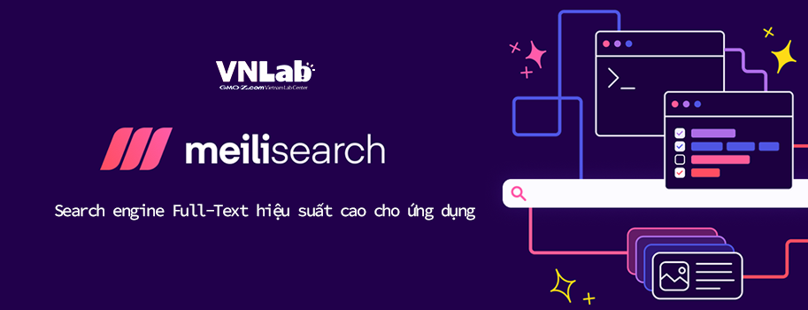 Giới thiệu MeiliSearch: Search engine Full-Text hiệu suất cao cho ứng dụng